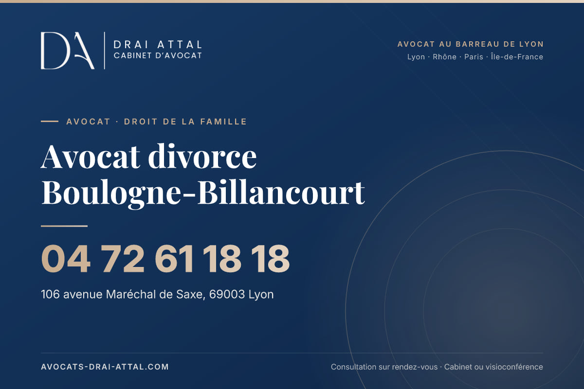 Avocat divorce Boulogne-Billancourt – Cabinet Drai Attal, avocat à Lyon, 106 avenue Maréchal de Saxe 69003 Lyon, tél. 04 72 61 18 18