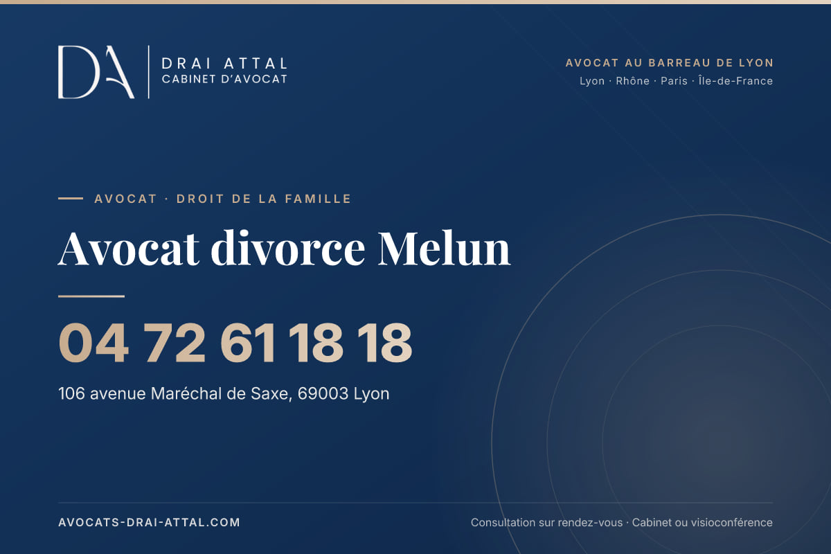 Avocat divorce Melun – Cabinet Drai Attal, avocat à Lyon, 106 avenue Maréchal de Saxe 69003 Lyon, tél. 04 72 61 18 18