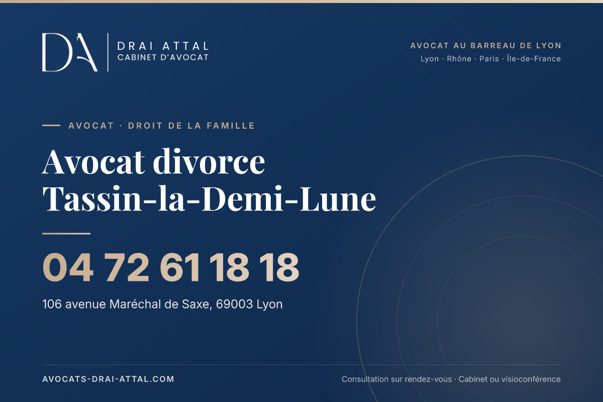Avocat divorce Tassin-la-Demi-Lune – Cabinet Drai Attal, avocat à Lyon, 106 avenue Maréchal de Saxe 69003 Lyon, tél. 04 72 61 18 18