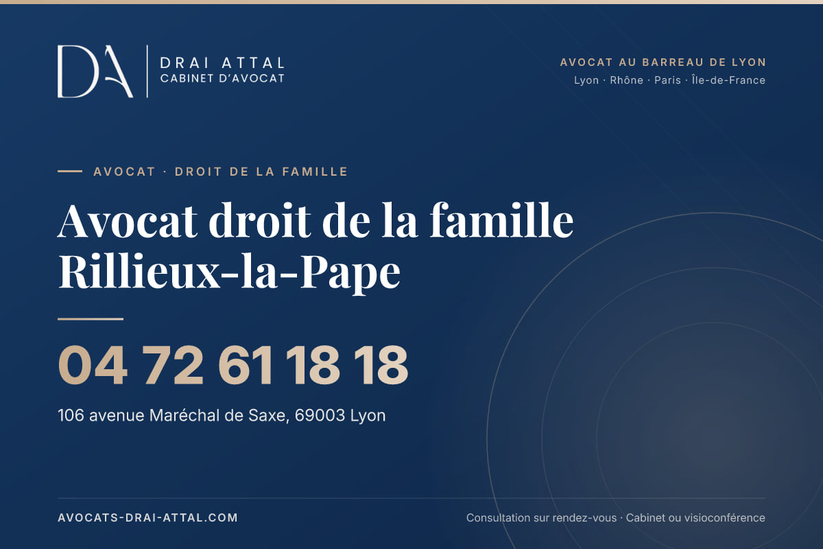 Avocat droit de la famille Rillieux-la-Pape – Cabinet Drai Attal, avocat à Lyon, 106 avenue Maréchal de Saxe 69003 Lyon, tél. 04 72 61 18 18