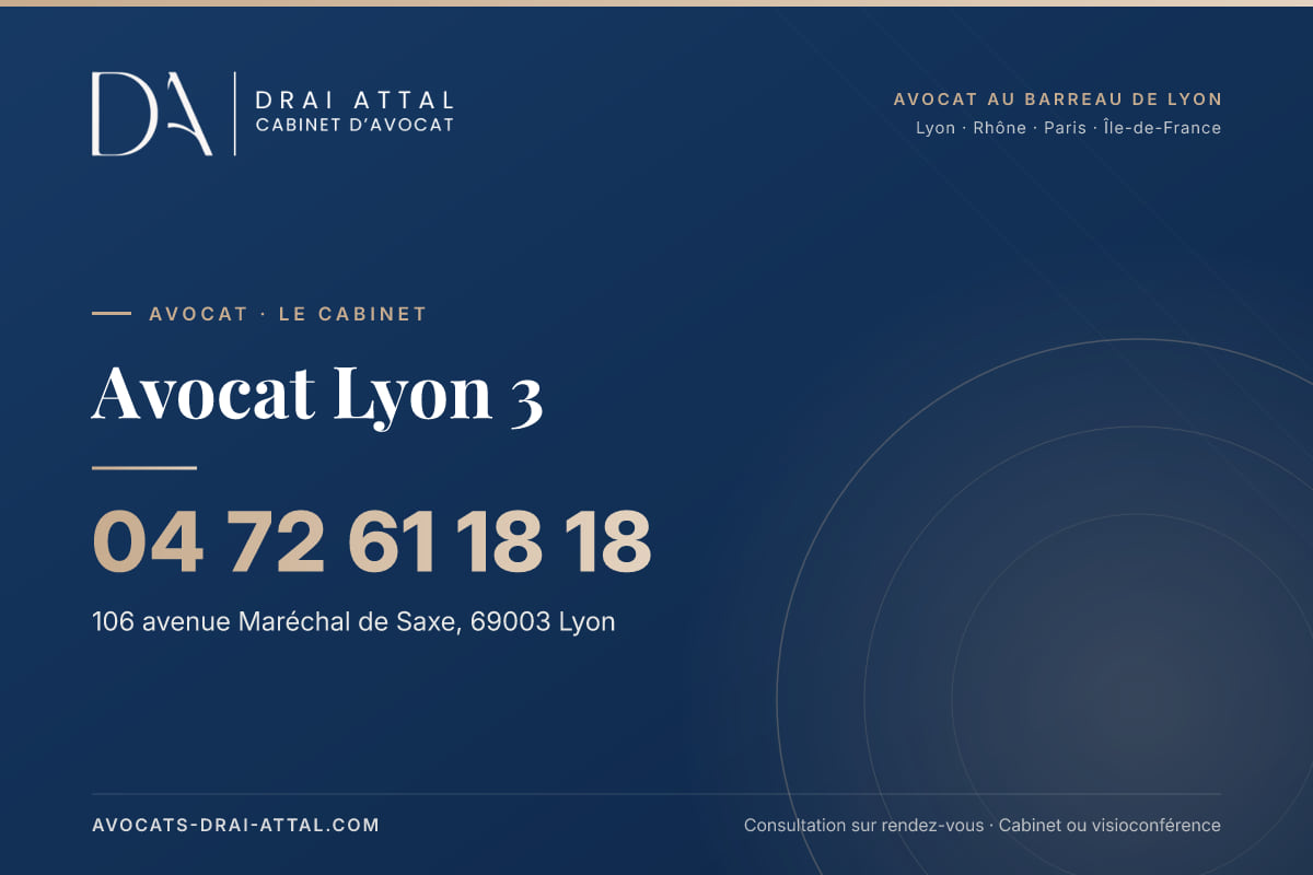 Avocat Lyon 3 – Cabinet Drai Attal, avocat à Lyon, 106 avenue Maréchal de Saxe 69003 Lyon, tél. 04 72 61 18 18